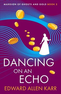 Dancing on an Echo 1950886840 Book Cover