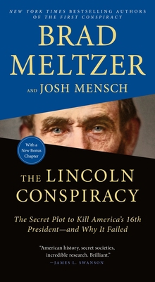 The Lincoln Conspiracy: The Secret Plot to Kill... 1250833434 Book Cover