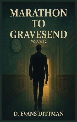 Marathon to Gravesend: Volume 2 B0HJT7HP93 Book Cover