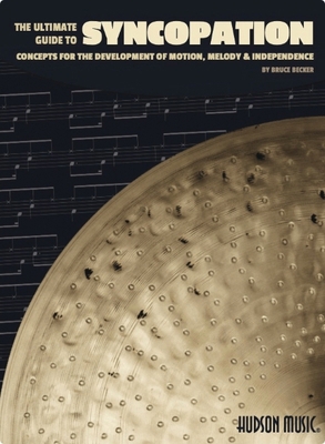 Bruce Becker the Ultimate Guide to Syncopation ... 1705187110 Book Cover