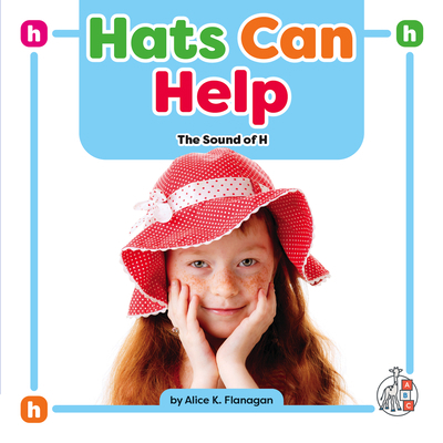 Hats Can Help: The Sound of H 1503880249 Book Cover