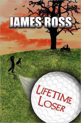 Lifetime Loser 1425772102 Book Cover