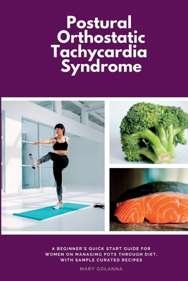 Postural Orthostatic Tachycardia Syndrome: A Be... 1088206190 Book Cover