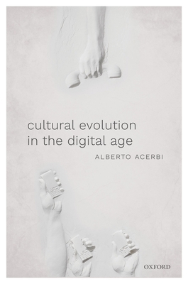 Cultural Evolution in the Digital Age 0198835949 Book Cover