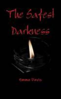 The Safest Darkness 1300044578 Book Cover