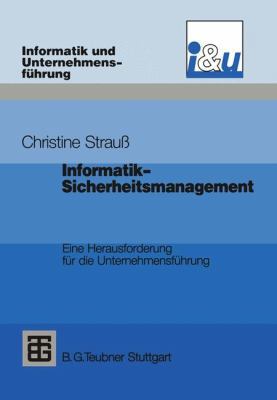 Informatik-Sicherheitsmanagement: Eine Herausfo... [German] 3519021862 Book Cover