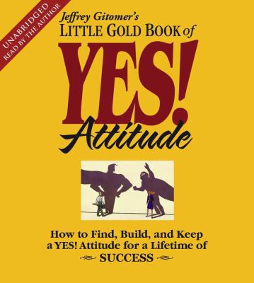 The Little Gold Book of Yes! Attitude: How to F... 0743572602 Book Cover