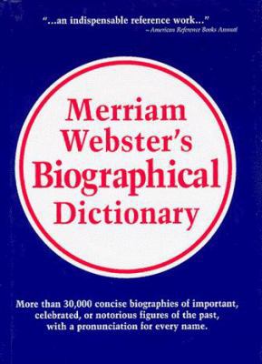 Merriam-Webster's Biographical Dictionary 0877797439 Book Cover