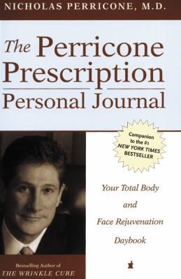 The Perricone Prescription Personal Journal: Yo... 006054161X Book Cover