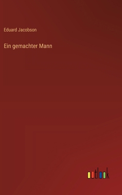 Ein gemachter Mann [German] 336864873X Book Cover