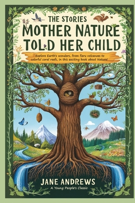 The Stories Mother Nature Told Her Child B0DGBSWSM9 Book Cover