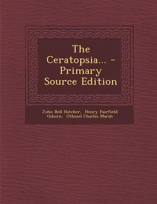 The Ceratopsia... 1293810681 Book Cover