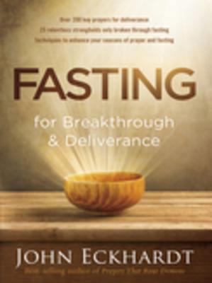Fasting for Breakthrough and Deliverance 1629987018 Book Cover