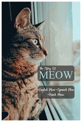 Meow the story of Meow B0DJ64Z9FG Book Cover