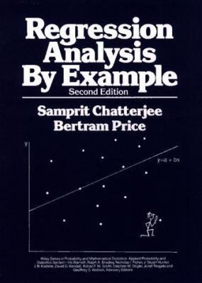 Regression Analysis by Example 0471884790 Book Cover