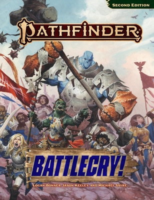 Pathfinder Battlecry! 1640787178 Book Cover