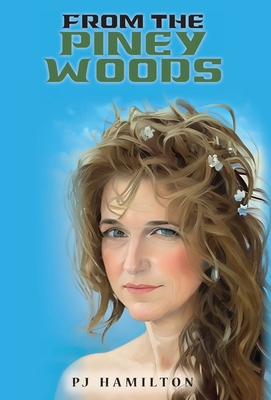 From the Piney Woods (Second Edition) B0DPGTLXCX Book Cover
