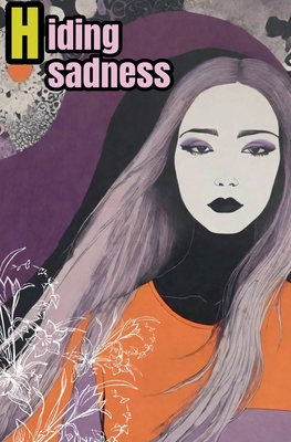 Hiding sadness            Book Cover