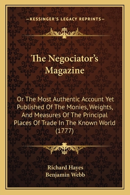 The Negociator's Magazine: Or The Most Authenti... 1165614464 Book Cover