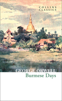 Burmese Days: The Internationally Best Selling ... 0008442711 Book Cover