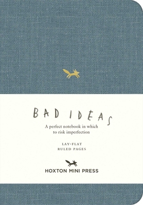 A Notebook for Bad Ideas (Small / Blue / Lined)... 1917719256 Book Cover