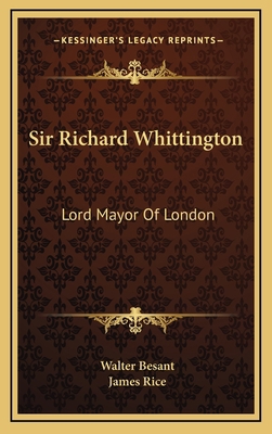 Sir Richard Whittington: Lord Mayor of London 1163398578 Book Cover