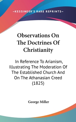 Observations On The Doctrines Of Christianity: ... 0548921199 Book Cover