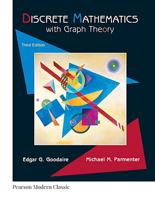 Discrete Mathematics with Graph Theory (Classic... 0134689550 Book Cover