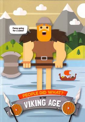 In the Viking Age (People Did What...?) 1805053663 Book Cover
