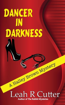 Dancer in Darkness 1644701677 Book Cover