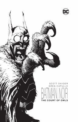 Batman Noir: The Court of Owls 1401273955 Book Cover