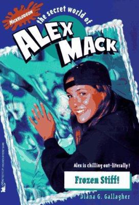 Frozen Stiff (The Secret World of Alex Mack, No... 0671002813 Book Cover
