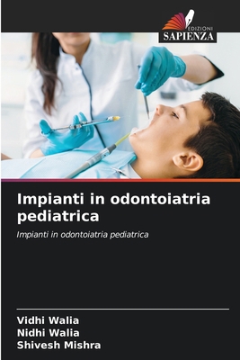 Impianti in odontoiatria pediatrica [Italian] 6208308585 Book Cover