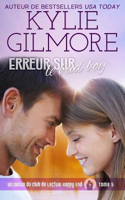 Erreur sur le bad boy [French] 1942238576 Book Cover