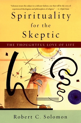 Spirituality for the Skeptic: The Thoughtful Lo... 0195312139 Book Cover