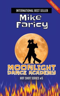 Moonlight Dance Academy: Second Edition B0CD334CPK Book Cover