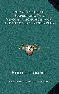 Die Systematische Bearbeitung Der Veroffentlich... [German] 1169103537 Book Cover