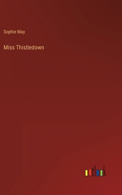 Miss Thistledown 336881267X Book Cover