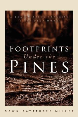 Footprints Under The Pines 1414109962 Book Cover