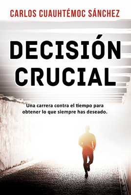 Decision Crucial -V2* [Spanish] 6079830760 Book Cover