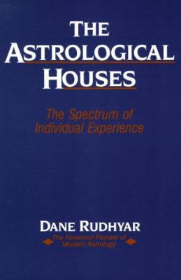 Astrological Houses 0916360245 Book Cover