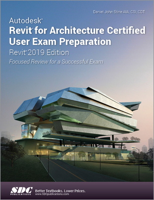 Autodesk Revit for Architecture Certified User ... 1630572446 Book Cover