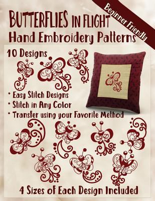 Butterflies in Flight Hand Embroidery Patterns 1545192952 Book Cover