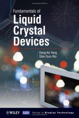 Fundamentals of Liquid Crystal Devices 047001542X Book Cover