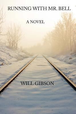 Running With Mr. Bell 1489579907 Book Cover