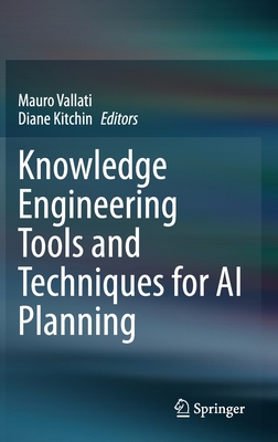 Knowledge Engineering Tools and Techniques for ... 3030385604 Book Cover