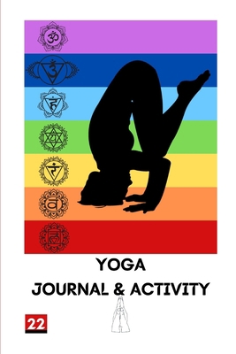 Yoga: Journal and Activity B08L7FRLS8 Book Cover