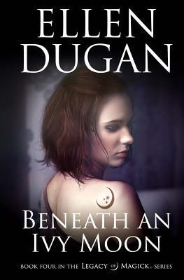 Beneath An Ivy Moon 1534873643 Book Cover