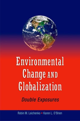 Environmental Change and Globalization: Double ... 0195177320 Book Cover