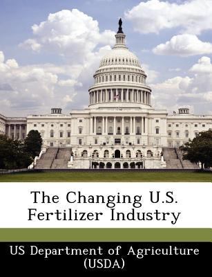 The Changing U.S. Fertilizer Industry 124931481X Book Cover